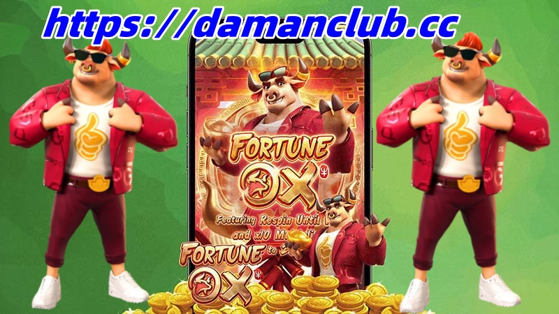 “Wealth Awaits: Spin to Win with Fortune Ox at Damanclub Casino”缩略图